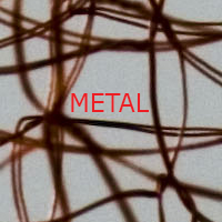 Metal